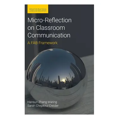 "Micro-Reflection on Classroom Communication: A Fab Framework" - "" ("Zhang Waring Hansun")(Pevn