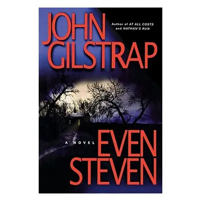 "Even Steven" - "" ("Gilstrap John")(Paperback)