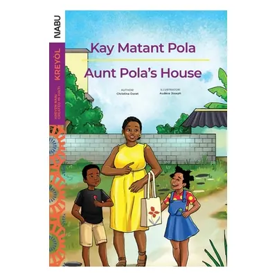 "Aunt Pola's House / Kay Matant Pola" - "" ("Doret Christina")(Paperback)