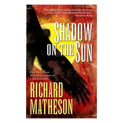 "Shadow on the Sun" - "" ("Matheson Richard")(Paperback)