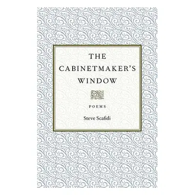 "The Cabinetmaker's Window" - "" ("Scafidi Steve")(Paperback)