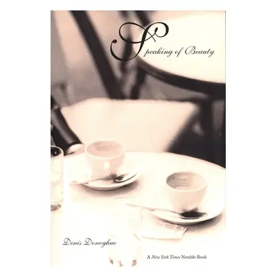 "Speaking of Beauty" - "" ("Donoghue Denis")(Paperback)