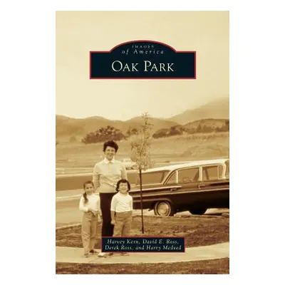 "Oak Park" - "" ("Kern Harvey")(Pevná vazba)