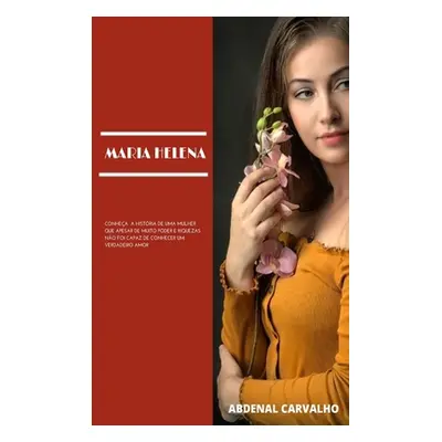 "Maria Helena" - "" ("Carvalho Abdenal")(Paperback)