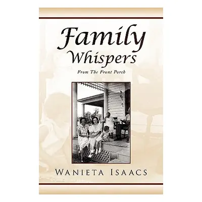 "Family Whispers" - "" ("Isaacs Wanieta")(Pevná vazba)