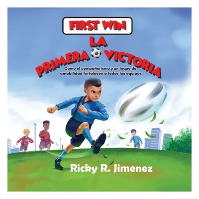 "First Win/ La Primera Victoria- English-Spanish