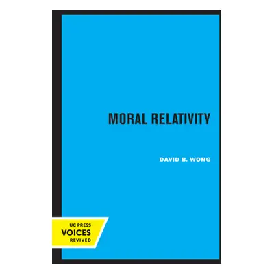 "Moral Relativity" - "" ("Wong David B.")(Paperback)