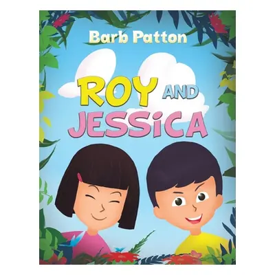 "Roy and Jessica" - "" ("Patton Barb")(Paperback)