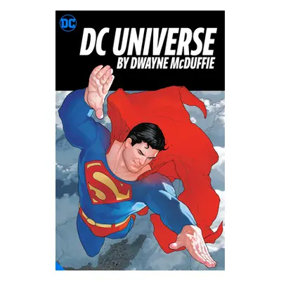 "The DC Universe by Dwayne McDuffie" - "" ("McDuffie Dwayne")(Pevná vazba)