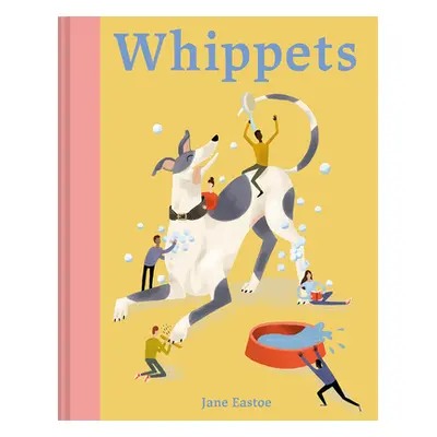 "Whippets" - "" ("Eastoe Jane")(Pevná vazba)