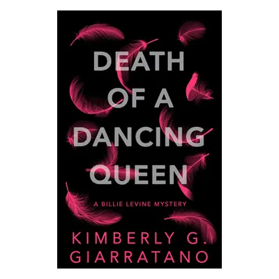 "Death of a Dancing Queen" - "" ("Giarratano Kimberly G.")(Paperback)