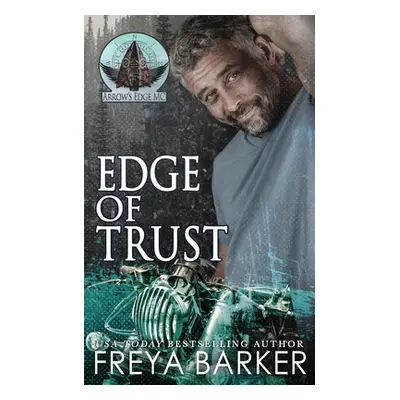 "Edge Of Trust" - "" ("Barker Freya")(Paperback)