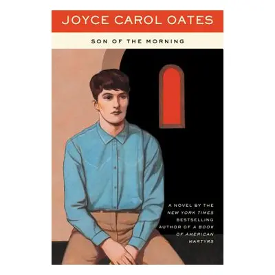 "Son of the Morning" - "" ("Oates Joyce Carol")(Paperback)