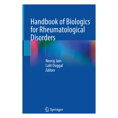 "Handbook of Biologics for Rheumatological Disorders" - "" ("Jain Neeraj")(Pevná vazba)