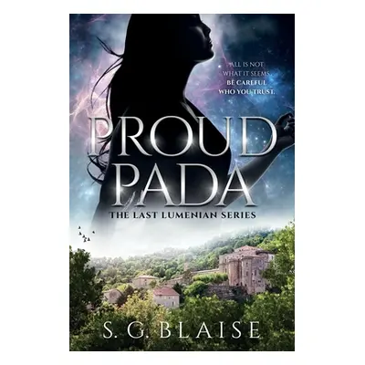 "Proud Pada: Sci Fi Fantasy Adventure of Lilla uncovering the biggest conspiracy in the Seven Ga