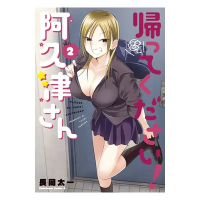 "Please Go Home, Miss Akutsu! Vol. 2" - "" ("Nagaoka Taichi")(Paperback)