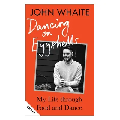 "Dancing on Eggshells: Kitchen, Ballroom & the Messy Inbetween" - "" ("Whaite John")(Pevná vazba