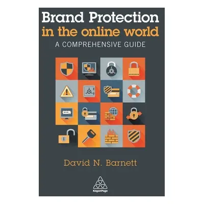 "Brand Protection in the Online World: A Comprehensive Guide" - "" ("Barnett David N.")(Paperbac