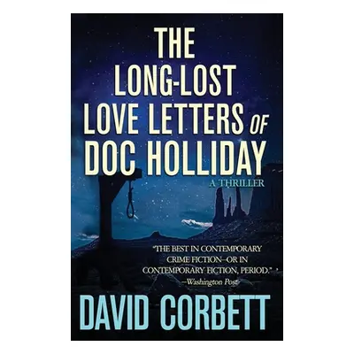 "The Long-Lost Love Letters of Doc Holliday" - "" ("Corbett David")(Paperback)