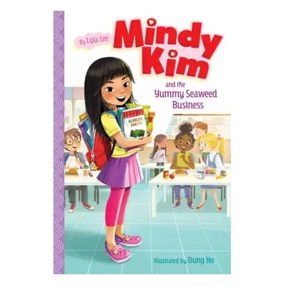 "Mindy Kim and the Yummy Seaweed Business, 1" - "" ("Lee Lyla")(Paperback)