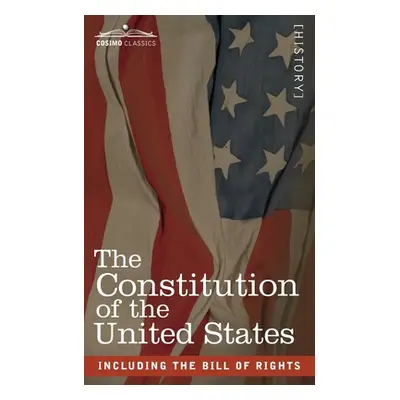 "The Constitution of the United States: including the Bill of Rights" - "" ("Us Founding Fathers