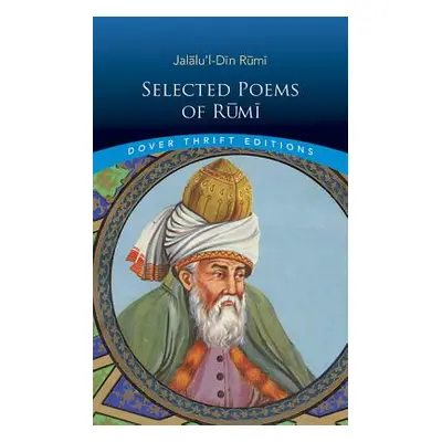 "Selected Poems of Rumi" - "" ("Rumi")(Paperback)