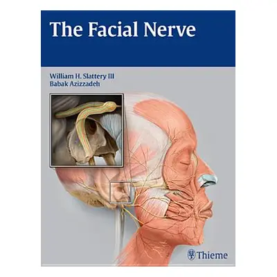 "The Facial Nerve" - "" ("Slattery William H.")(Pevná vazba)