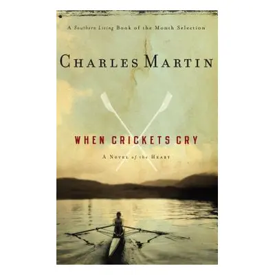 "When Crickets Cry" - "" ("Martin Charles")(Paperback)