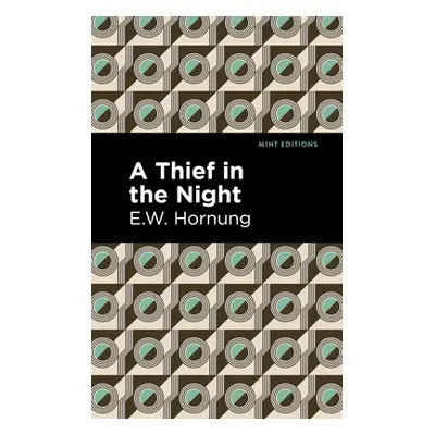 "A Thief in the Night" - "" ("Hornbug E. W.")(Paperback)