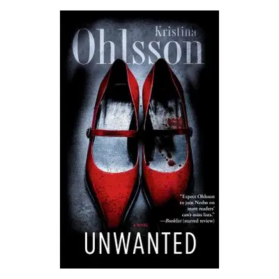 "Unwanted, 1" - "" ("Ohlsson Kristina")(Paperback)