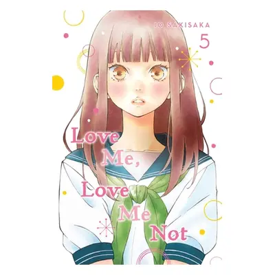 "Love Me, Love Me Not, Vol. 5, 5" - "" ("Sakisaka Io")(Paperback)