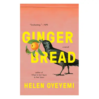 "Gingerbread" - "" ("Oyeyemi Helen")(Paperback)