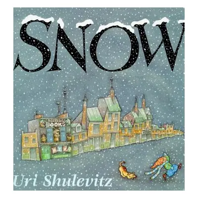 "Snow" - "" ("Shulevitz Uri")(Pevná vazba)