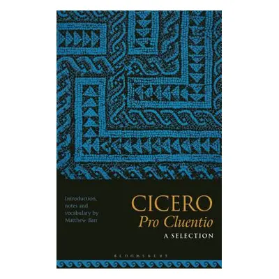 "Cicero, Pro Cluentio: A Selection" - "" ("Barr Matthew")(Paperback)