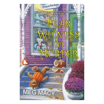 "Bear Witness to Murder" - "" ("Macy Meg")(Paperback)