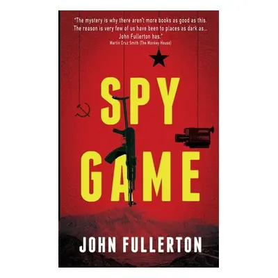 "Spy Game" - "" ("Fullerton John")(Paperback)