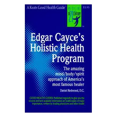 "Edgar Cayce's Holistic Health Program" - "" ("Redwood Daniel")(Paperback)