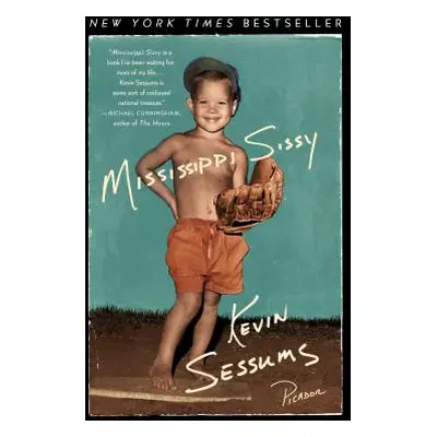 "Mississippi Sissy" - "" ("Sessums Kevin")(Paperback)