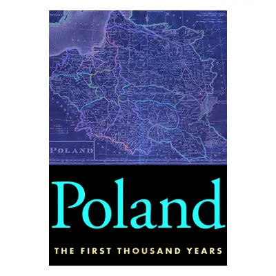 "Poland: The First Thousand Years" - "" ("Dabrowski Patrice M.")(Paperback)