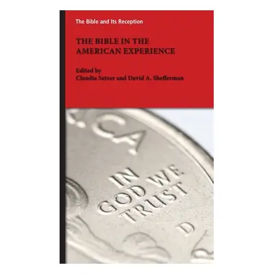 "The Bible in the American Experience" - "" ("Setzer Claudia")(Paperback)