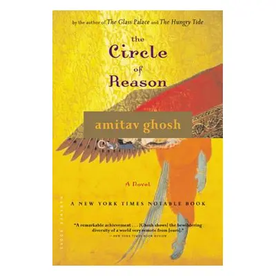 "The Circle of Reason" - "" ("Ghosh Amitav")(Paperback)