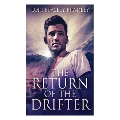 "The Return Of The Drifter" - "" ("Beasley Bradley Lori")(Pevná vazba)