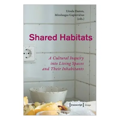 "Shared Habitats: A Cultural Inquiry Into Living Spaces and Their Inhabitants" - "" ("Gapseviciu