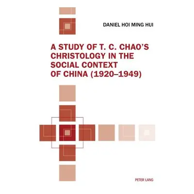 "A Study of T. C. Chao's Christology in the Social Context of China (1920-1949)" - "" ("Hui Dani