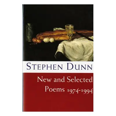 "New & Selected Poems: 1974-1994 (Revised)" - "" ("Dunn Stephen")(Paperback)