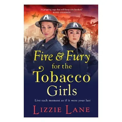 "Fire and Fury for the Tobacco Girls" - "" ("Lane Lizzie")(Paperback)