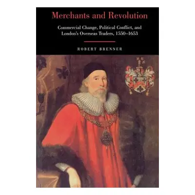 "Merchants and Revolution" - "" ("Brenner Robert")(Paperback)