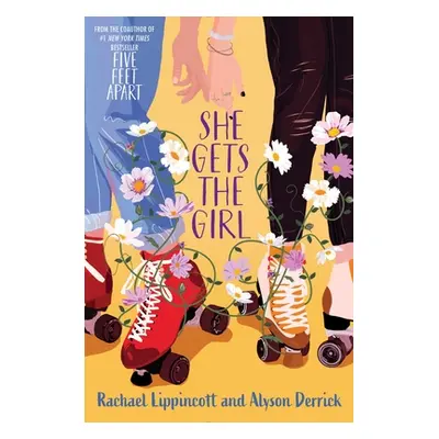 "She Gets the Girl" - "" ("Lippincott Rachael")(Pevná vazba)