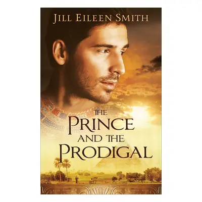 "Prince and the Prodigal" - "" ("Smith Jill Eileen")(Pevná vazba)