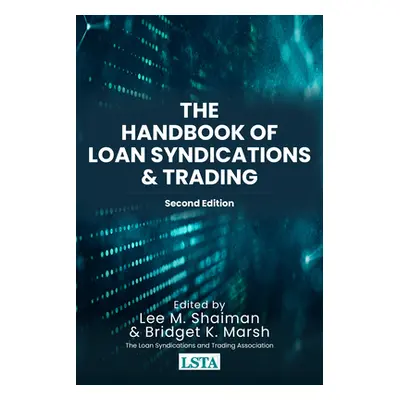 "The Handbook of Loan Syndications and Trading, Second Edition" - "" ("Marsh Bridget")(Pevná vaz